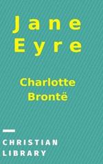 Jane Eyre: An Autobiography