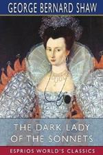 The Dark Lady of the Sonnets (Esprios Classics)