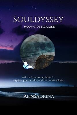 Souldyssey: Moon-tide Escapade - Annsadrina - cover