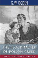 The Flockmaster of Poison Creek (Esprios Classics): Illustrated by P. V. E. Ivory