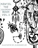 Mental, The Coloring Book: coloring book?