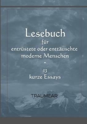 Lesebuch fur Entrustete oder Enttauschte Menschen - Traumear - cover