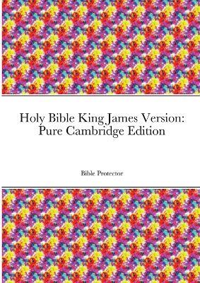 Holy Bible King James Version: Pure Cambridge Edition - Kevin Leake - cover