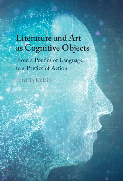 Literature and Art as Cognitive Objects