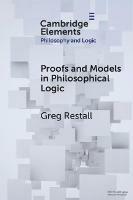 Proofs and Models in Philosophical Logic - Greg Restall - cover