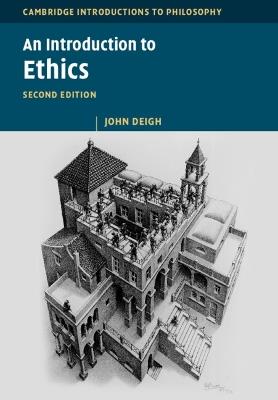 An Introduction to Ethics - John Deigh - cover