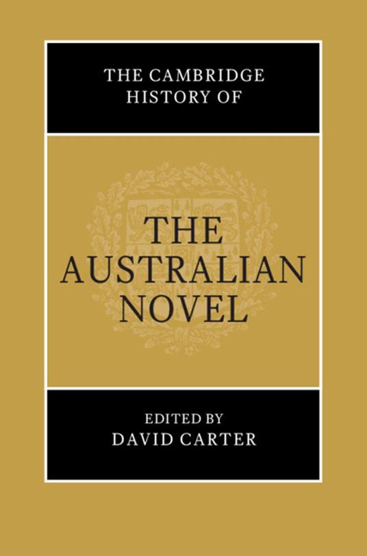 The Cambridge History of the Australian Novel
