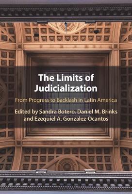 The Limits of Judicialization: From Progress to Backlash in Latin America - cover