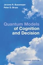 Quantum Models of Cognition and Decision: Principles and Applications