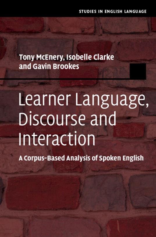 Learner Language, Discourse and Interaction