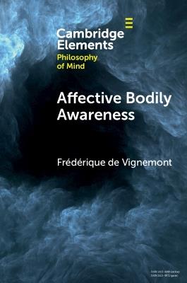 Affective Bodily Awareness - Frédérique de Vignemont - cover