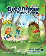 Greenman and the magic forest. Level A. Teacher's Book. Con espansione online