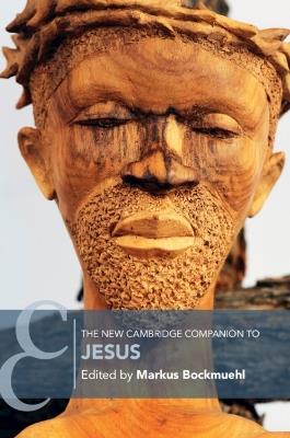 The New Cambridge Companion to Jesus - cover