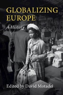 Globalizing Europe: A History - cover