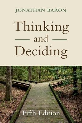 Thinking and Deciding - Jonathan Baron - cover