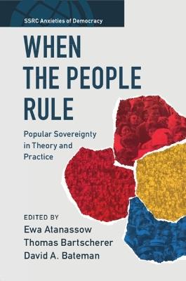 When the People Rule: Popular Sovereignty in Theory and Practice - cover