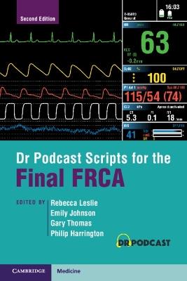 Dr Podcast Scripts for the Final FRCA - cover