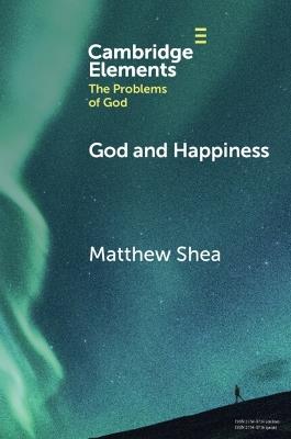 God and Happiness - Matthew Shea - cover