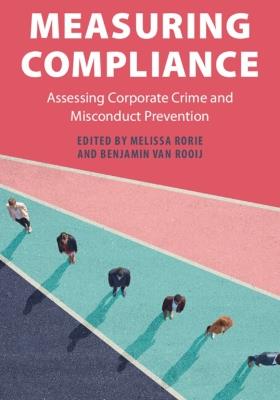 Measuring Compliance: Assessing Corporate Crime and Misconduct Prevention - cover