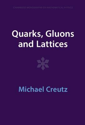 Quarks, Gluons and Lattices - Michael Creutz - cover