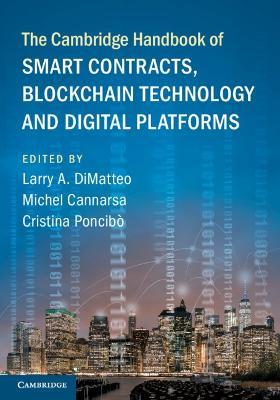 The Cambridge Handbook of Smart Contracts, Blockchain Technology and Digital Platforms - cover