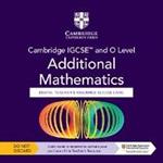 Cambridge IGCSE and O Level Additional Mathematics. Teacher's Resource Access Card. Con Contenuto digitale per accesso on line