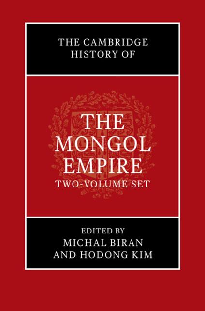 The Cambridge History of the Mongol Empire 2 Volumes