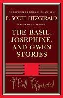 The Basil, Josephine, and Gwen Stories - F. Scott Fitzgerald - cover