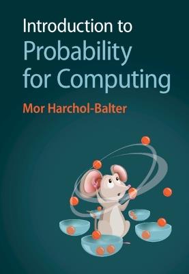 Introduction to Probability for Computing - Mor Harchol-Balter - cover