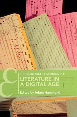 The Cambridge Companion to Literature in a Digital Age - cover