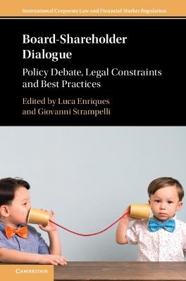 Board-Shareholder Dialogue: Policy Debate, Legal Constraints and Best Practices - cover