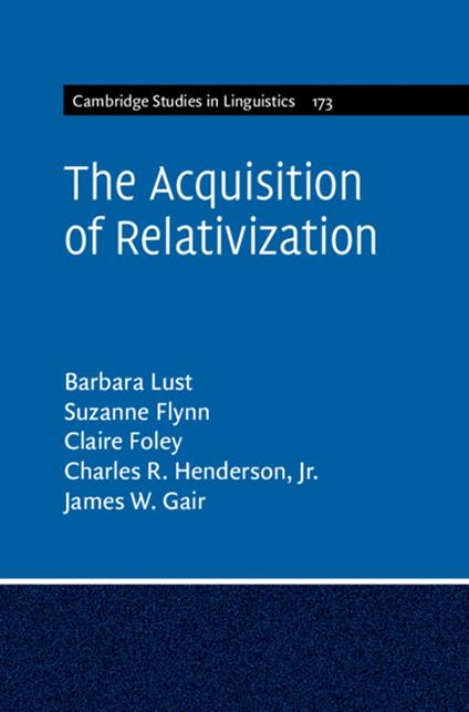 The Acquisition of Relativization