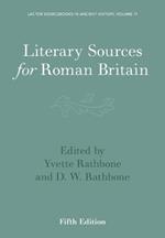 Literary Sources for Roman Britain