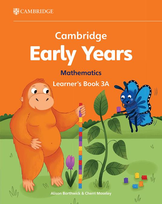 Cambridge Early Years Mathematics Learner's Book 3A: Early Years International - Alison Borthwick,Cherri Moseley - cover