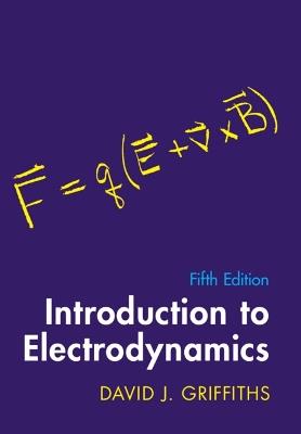 Introduction to Electrodynamics - David J. Griffiths - cover
