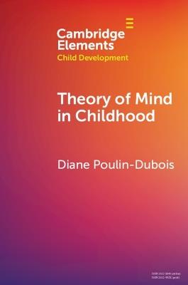 Theory of Mind in Childhood - Diane Poulin-Dubois - cover