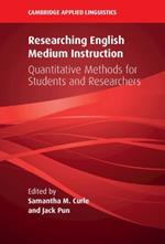Researching English Medium Instruction: Quantitative Methods for Students and Researchers
