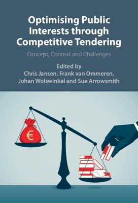 Optimizing Public Interests through Competitive Tendering: Concept, Context and Challenges - cover