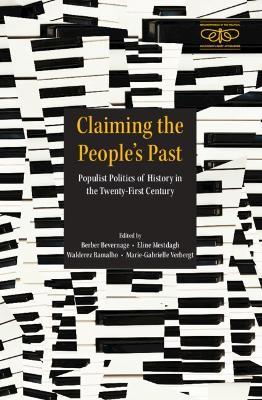 Claiming the People's Past: Populist Politics of History in the Twenty-First Century - cover