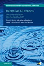 Health for All Policies: The Co-Benefits of Intersectoral Action