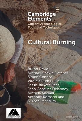 Cultural Burning - Bruno David,Michael-Shawn Fletcher,Simon Connor - cover