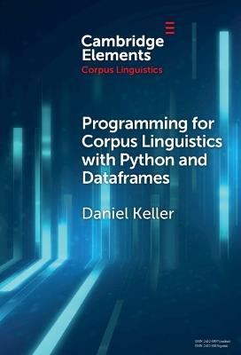 Programming for Corpus Linguistics with Python and Dataframes - Daniel Keller - cover