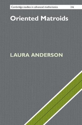 Oriented Matroids - Laura Anderson - cover