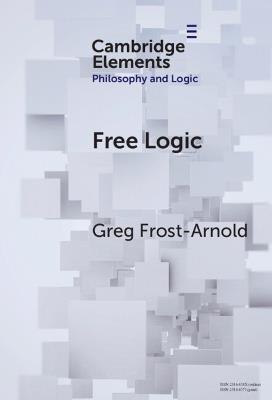 Free Logic: A Generalization - Greg Frost-Arnold - cover