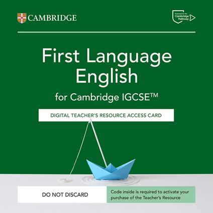 Cambridge IGCSE First Language English. Digital Teacher's Resource Access Card (con codice di accesso alla versione Digitale) - Graham Elsdon,Helen Rees-Bidder,Patrick Creamer - copertina