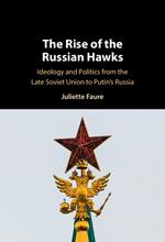 The Rise of the Russian Hawks