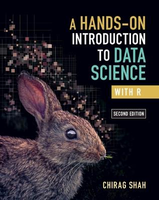 A Hands-On Introduction to Data Science with R - Chirag Shah - cover