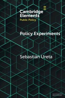 Policy Experiments: A View From Elsewhere - Sebastián Ureta - cover