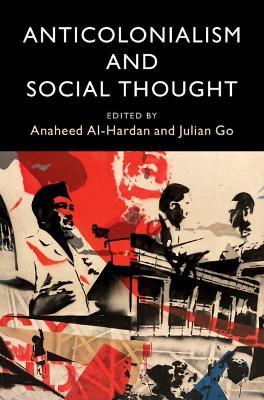 Anticolonialism and Social Thought - cover