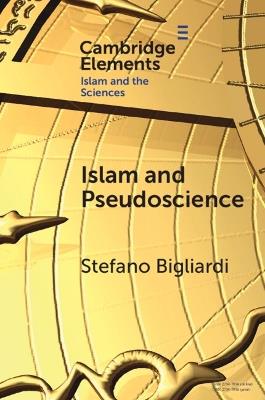 Islam and Pseudoscience - Stefano Bigliardi - cover
